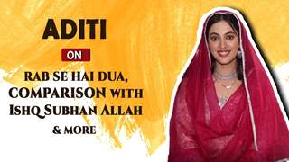 Aditi Sharma on Rab Se Hai Dua, Comparison With Ishq Subhan Allah & More thumbnail