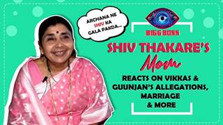 Shiv Thakare’s Mom Reacts On Vikkas & Guunjan’s Allegations, Archana’s Violence & More Thumbnail