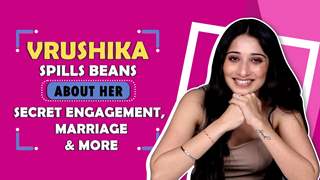 Vrushika Mehta Spills Beans About Her Secret Engagement, Marriage & More