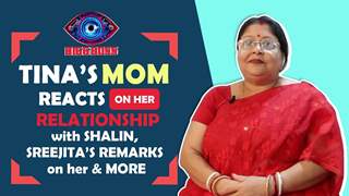 Tina’s Mom Talks About Tina’s Relationship With Shalin, Sreejita’s REMARKS on her & More