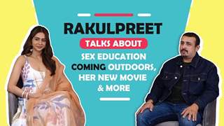 Rakulpreet Singh Talks About Sex Education, Chatriwali & More | India Forums