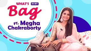 What’s In My Bag Ft. Megha Chakraborty | Bag Secrets Revealed | India Forums