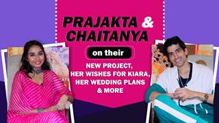 Prajakta Koli & Chaitanya Sharma on Their New Project, Her Wishes To Kiara, Her Wedding Plans & More
