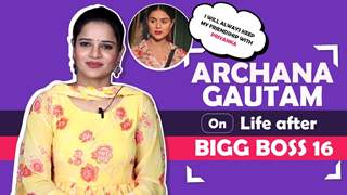 Archana Gautam On Life After Bigg Boss 16 | Fan Love, Reaction, Dream & More