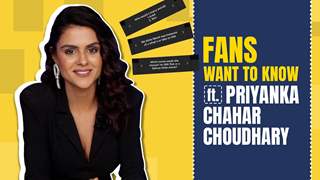 Fans Want To Know Ft. Priyanka Chahar Choudhary | Unfollowing Nimrit, Film With Salman Or SRK & More