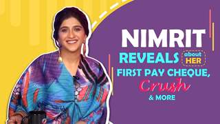 Nimrit Kaur Ahluwalia’s First Pay Cheque, Audition, Crush & More | India Forums