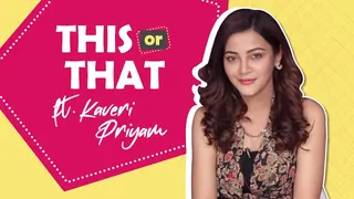 This Or That Ft. Kaveri Priyam | Fun Secrets Revealed | India Forums Thumbnail