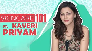 Skincare Secrets 101 ft. Kaveri Priyam | Home Remedies, Favourites & More Thumbnail