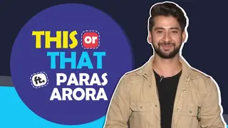 This or That ft. Paras Arora | Fun Secrets Revealed | India Forums Thumbnail