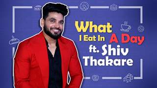 What I Eat In A Day Ft. Shiv Thakare | Foodie Secrets Revealed | Favourite Breakfast & More