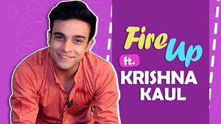 Fire Up Ft. Krishna Kaul | Fun secrets Revealed | Kumkum Bhagya | India Forums