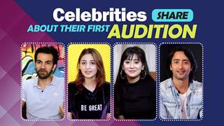 Actors Share Stories From Their First Audition | India Forums