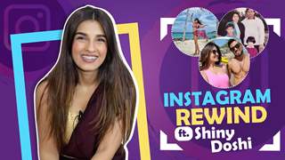 Instagram Rewind Ft. Shiny Doshi | Fun Secrets Revealed | India Forums