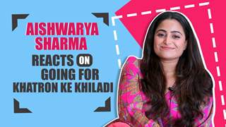 Aishwarya Sharma On Going For Khatron Ke Khiladi & More