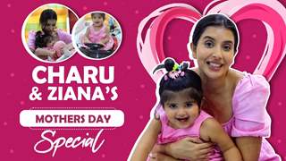 Charu Asopa & Ziana’s Mothers Day Special Chat | India Forums