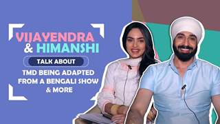 Vijayendra & Himanshi Talk About TMD Being Adapted From A Bengali Show & More