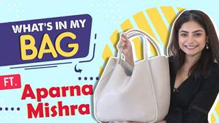 What’s In My Bag Ft. Aparna Mishra | Bag Secrets Revealed | India Forums