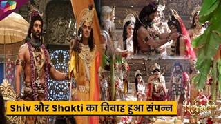 Shiv Shakti : राजा दक्ष के ना चाहते हुए भी Shiv और Shakti का विवाह हुआ संपन्न | 13th July 2023 Thumbnail