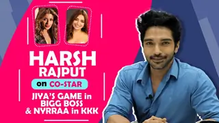 Harsh Rajput Talks About Friend Jiya Shankar’s Game In Bigg Boss & Nyrraa in KKK Thumbnail