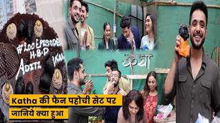 Katha Ankahee on set : Katha की फैन पहोची सेट पर , जानिये क्या हुआ | 26th August 2023