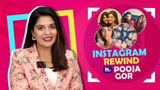 Pooja Gor Reveals Interesting Memories with Friends, Getting her Thar & With Sara Ali Khan