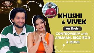 Khushi Chaudhary & Vivek Chaudhary On Bigg Boss, Friendship with Prince,Controversy with Armaan&More