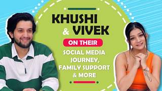 Khushi & Vivek Chaudhary On Their Social Media Journey, Family Support & More thumbnail