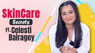 Skincare Secrets Revealed ft. Celesti Bairagey | Home Remedies, Favourites & More | India Forums