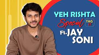 Yeh Rishta Special Tag It Ft. Jay Soni | India Forums