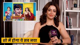 May I Come In Madam 2 : Neha Pendse talks about the new season of May I Come In Madam and more
