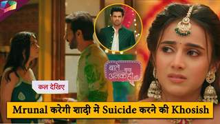Baatein Kuch Ankahee Si Latest Update | Mrunal करेगी शादी में Suicide करने की कोशिश |