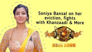 Soniya Bansal Eviction Interview | Fights with Khanzaadi, Unfair Eviction & More