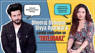 Dheeraj dhoopar and Divya Agarwal’s candid take on Tatlubaaz, parenthood and wedding bells