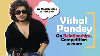Vishal Pandey’s Most Candid Chat | Relationships, Competition & More