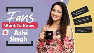 Fans Want To Know Ft. Ashi Singh | Not Following Randeep, Bond With Siddharth & More thumbnail