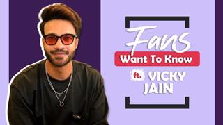 Fans Want To Know ft. Vicky Jain | Bigg Boss 17, Friendships, Fights & More