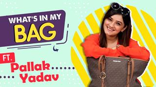 What’s In My Bag Ft. Pallak Yadav | Bag Secrets Revealed | India Forums