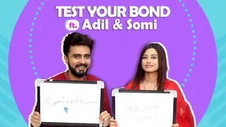 Test Your Bond Ft. Adil & Somi Khan | Fun Secrets Revealed | India Forums Thumbnail