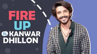 Fire Up Ft. Kanwar Dhillon | Useless Talent, Style Icon, First Crush & More Thumbnail