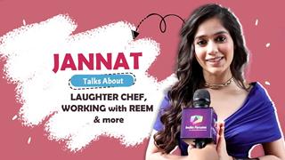 Jannat's EXCLUSIVE Chat on Working With Reem, Laughter Chef & More
