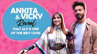 Ankita Lokhande & Vicky Jain Reveal ALY Is The Best Cook & More | Colors Tv