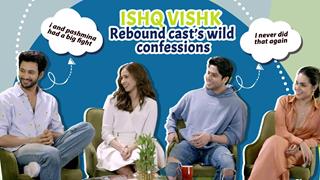 In conversation with The cast members of Ishq Vishk confessing their wild secrets