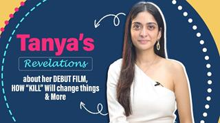 Tanya Maniktala talks about her being sensitive with blood on KILL sets, bond with Lakshya & more thumbnail