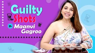 Guilty Shots with Maanvi Gagroo | Fun Revelations & Honest Confessions thumbnail