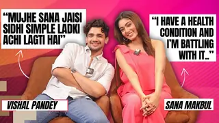 Sana Makbul Opens Up on Health Battle, Vishal Pandey Talks About BB OTT 3 Squad Lovekesh & Shivani Thumbnail