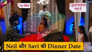 Ghum Hai Kisikey Pyaar Meiin LATEST UPDATE | Neil और Savi की Dinner Date | 28th June 2025 Thumbnail
