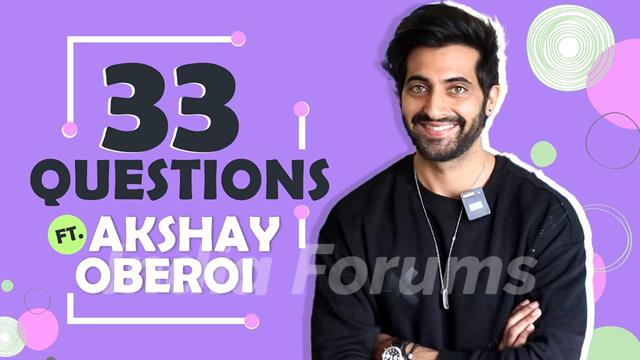 33 Questions Ft. Akshay Oberoi | Useless Talent, Fun Secrets Revealed | India Forums